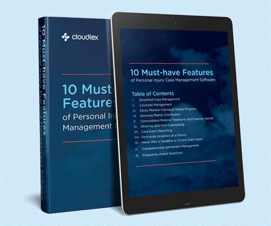 10 Must-Have Features of Plaintiff Personal Injury Case Management Software